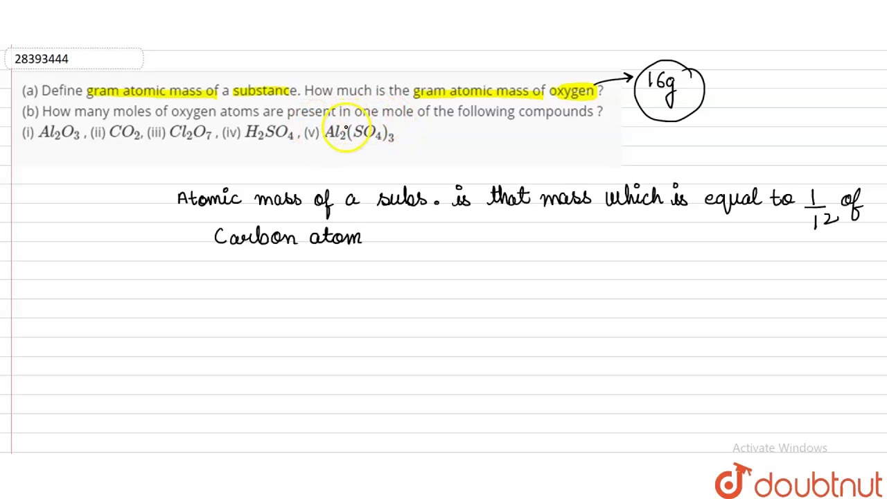 A Define Gram Atomic Mass Of A Substance How Much Is The Gram Atomic Mass Of Oxygen B How Youtube