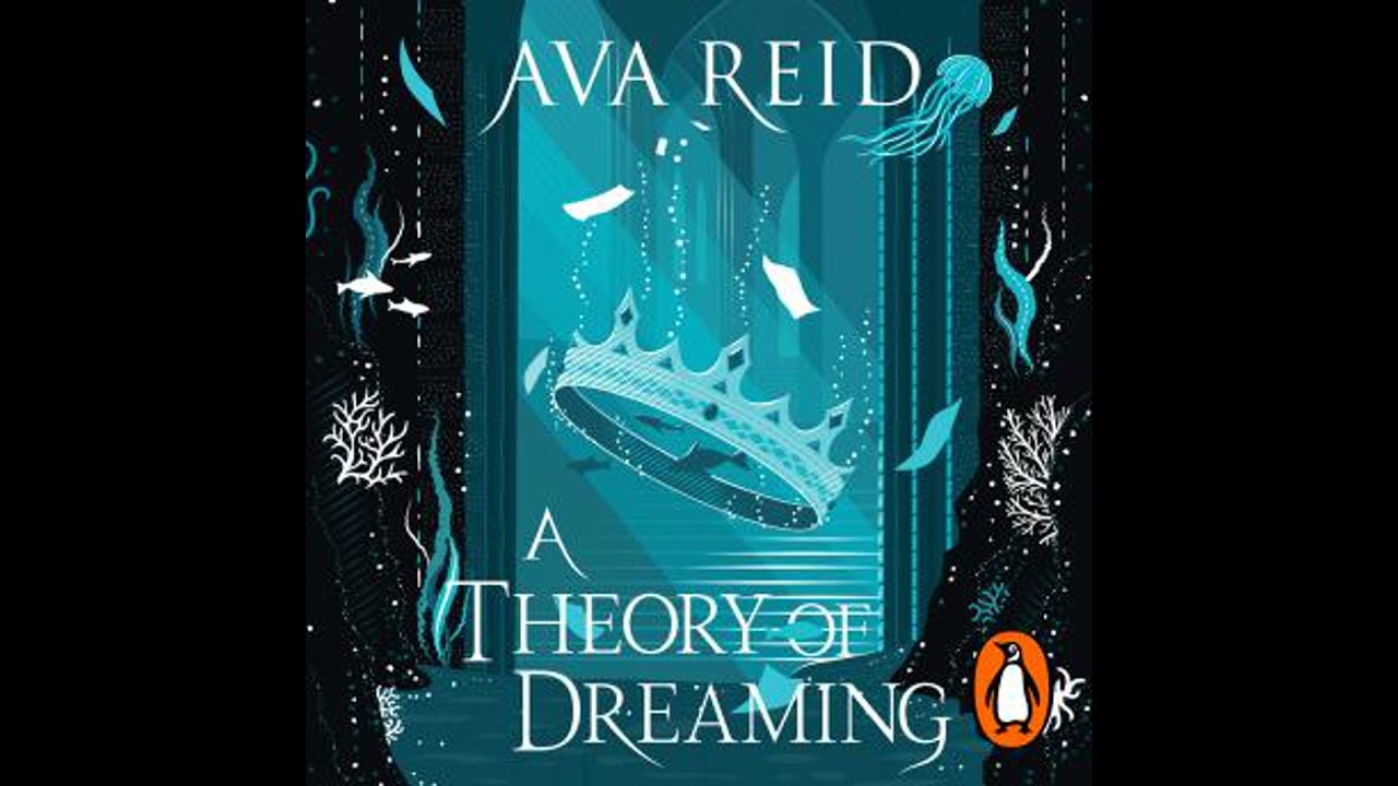 Theory of Dreaming - Ava Reid
