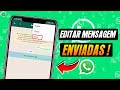 COMO EDITAR MENSAGEM ENVIDA NO WHATSAPP OFICIAL