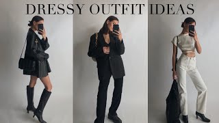 8 DRESSY OUTFITS FOR DATE NIGHT/NIGHTS OUT | Comfortable, Easy to Wear and Easy To Recreate Looks