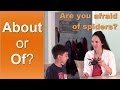 Using English Prepositions - Lesson 2: About and Of - Improve Your Grammar!