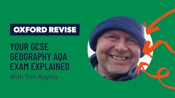 Your GCSE Geography AQA exam Explained with Tim Bayliss | Oxford Revise