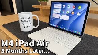 M4 iPad Air 5 Months Later. Basically Perfect. Full Review!