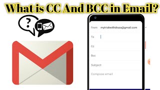 What is CC and BCC in Email?