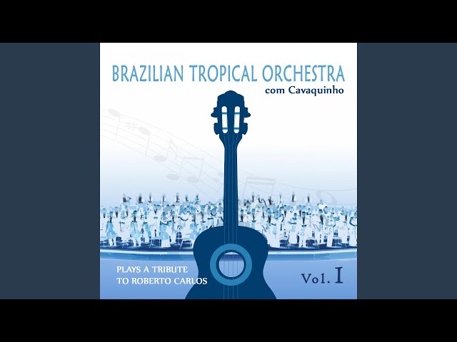 Brazilian Tropical Orchestra - Nossa Senhora