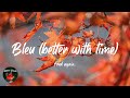 Fred Again Bleu Better With Time Lyric Video mp3