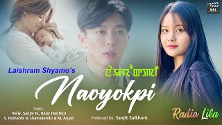 Radio Lila - NAOYOKPI // Laishram Shyamo