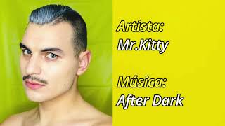 Mr.Kitty - After Dark (Tradução)