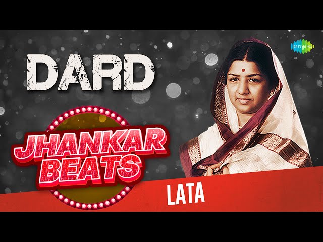 Dard - Lata Mangeshkar Jhankar Hits | Jane Kyon Log Mohabbat Kiya | Na Koi Umang Hai | Hum The Jinke class=