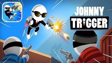 Johnny Trigger All levels Gamplay Android, ios New updates