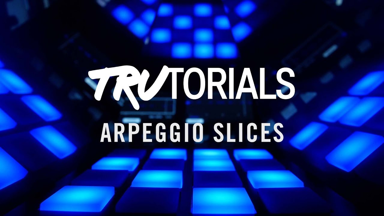 MASCHINE TruTorials S06 E03: Arpeggio Slices | Native Instruments
