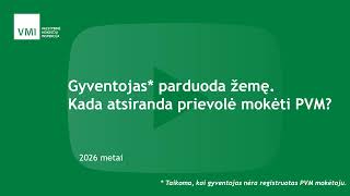 Gyventojas parduoda žemę. Kada atsiranda prievolė mokėti PVM