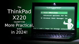 The ThinkPad X220 Couldn’t Be More Practical, Even in 2024!