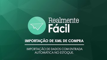 Importação de XML - Com entrada automática no estoque