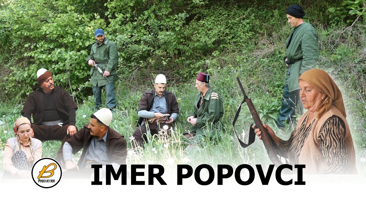 FILMI - Historia e Imer Popovci