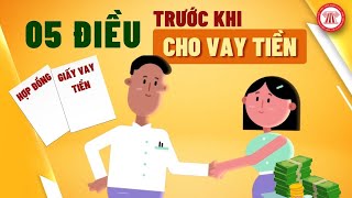 05 Điều Cần Biết Trước Khi Cho Người Khác Vay Tiền | TVPL