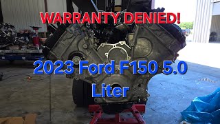 WARRANTY DENIED!! Ford Says Its NORMAL! 2023 Ford F150 5.0 Teardown. 