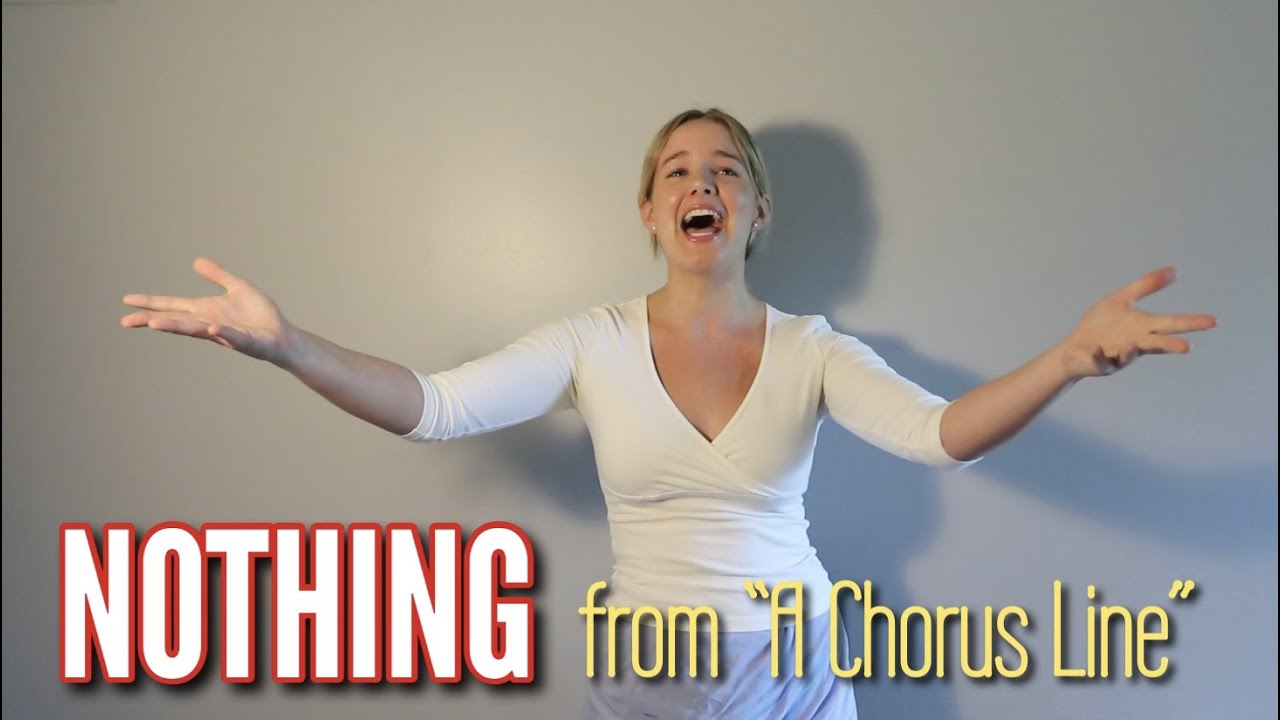 "Nothing" from A Chorus Line COVER YouTube