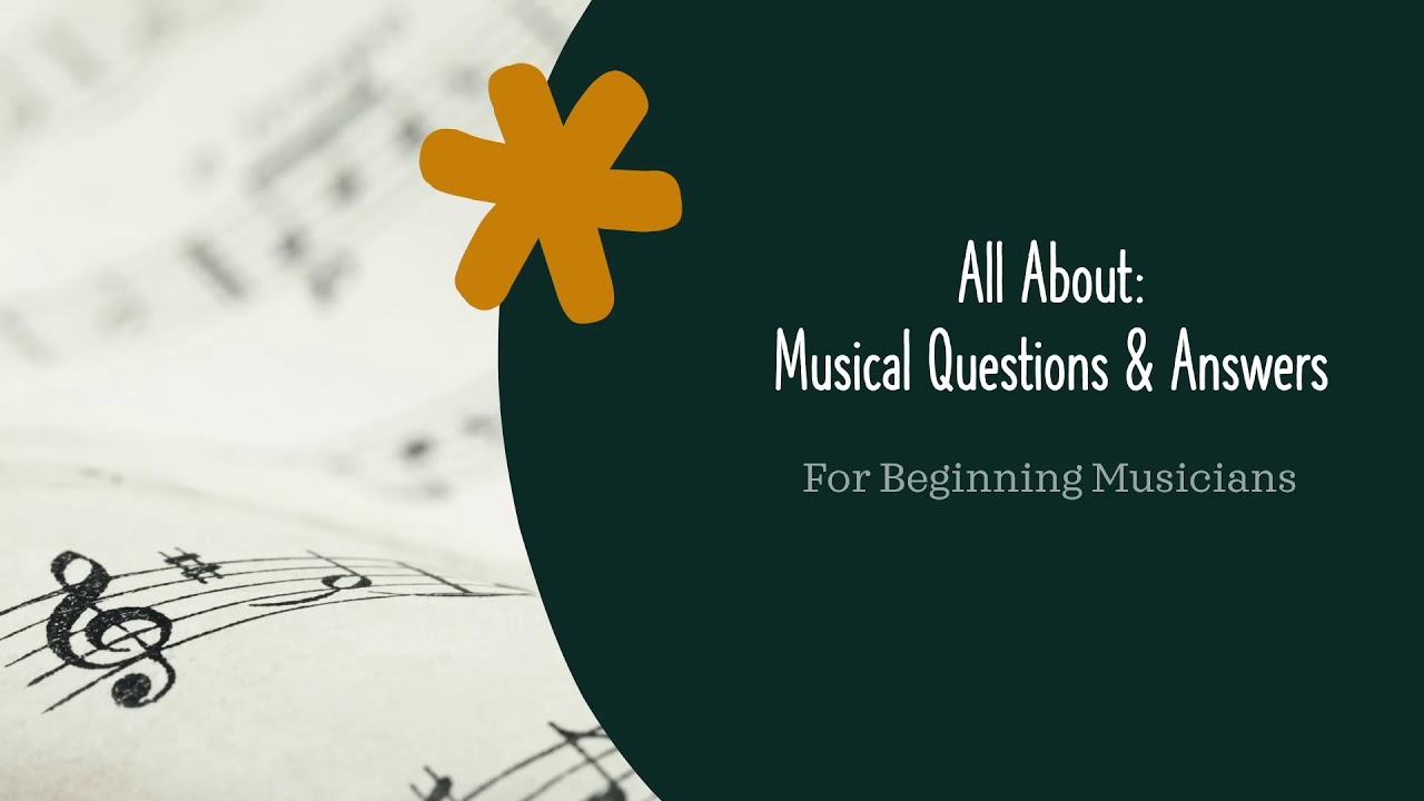 Music Concept Lesson: Musical Questions and Answers