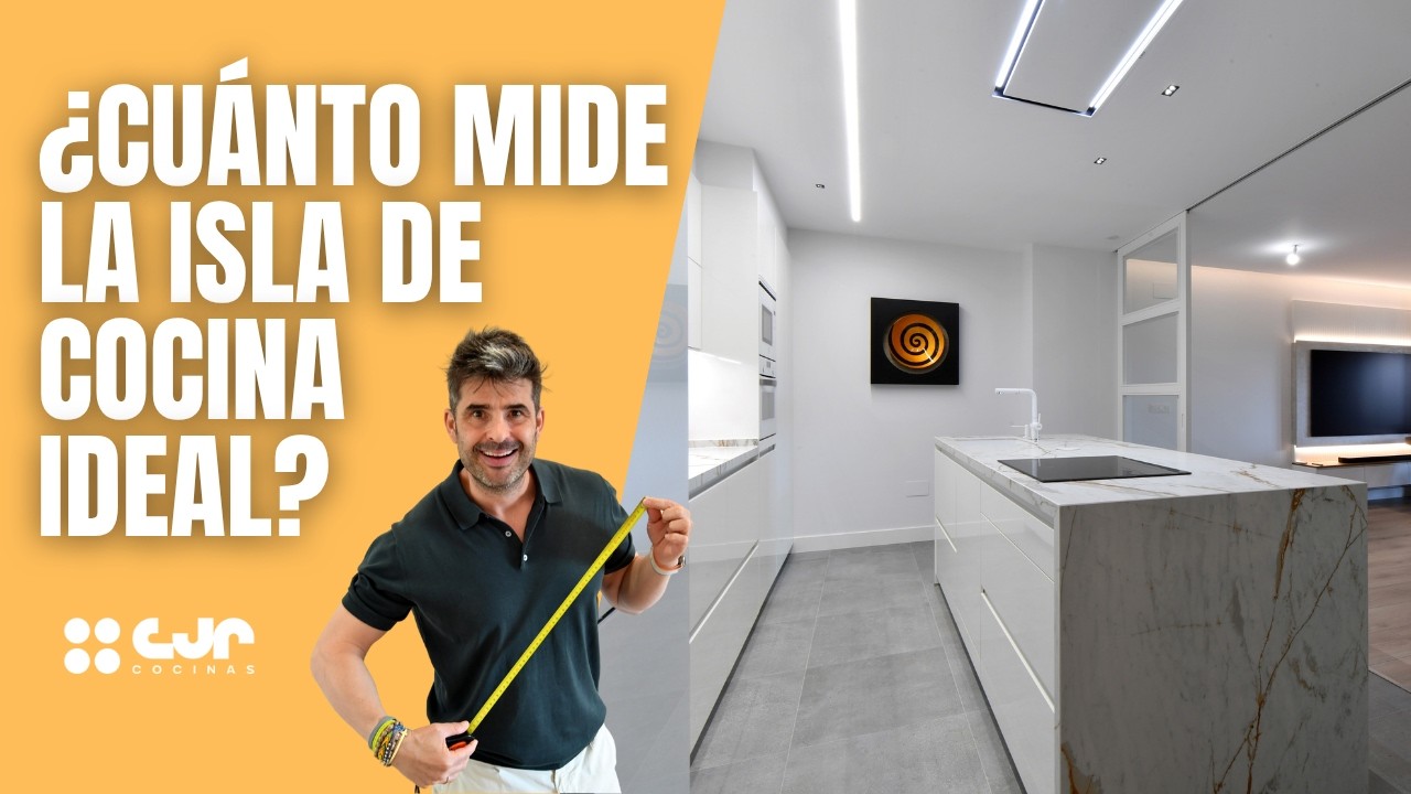 ISLAS DE COCINA 📏📐 Las MEDIDAS REALES de una cocina con isla Cocinas CJR