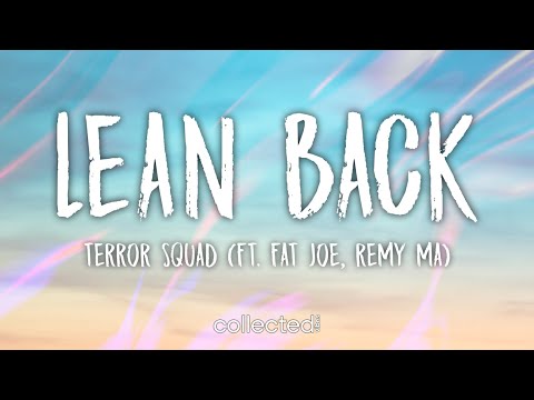 洋楽 Terror Squad feat. Fat Joe / Lean Back Lean Back - song and lyrics by Terror Squad, Fat Joe, Remy