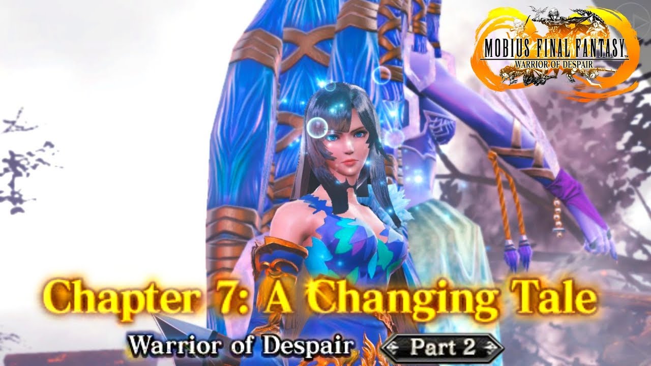 Warrior of Despair Chapter 7: A Changing Tale Part 2 Cutscenes | Mobius Final Fantasy