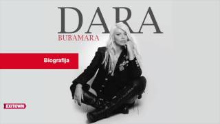 Dara Bubamara - BIOGRAFIJA