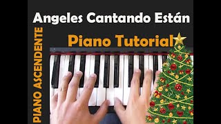 Ángeles Cantando están Tutorial Piano/Angels we Have heard on high-Tutorial Piano chords