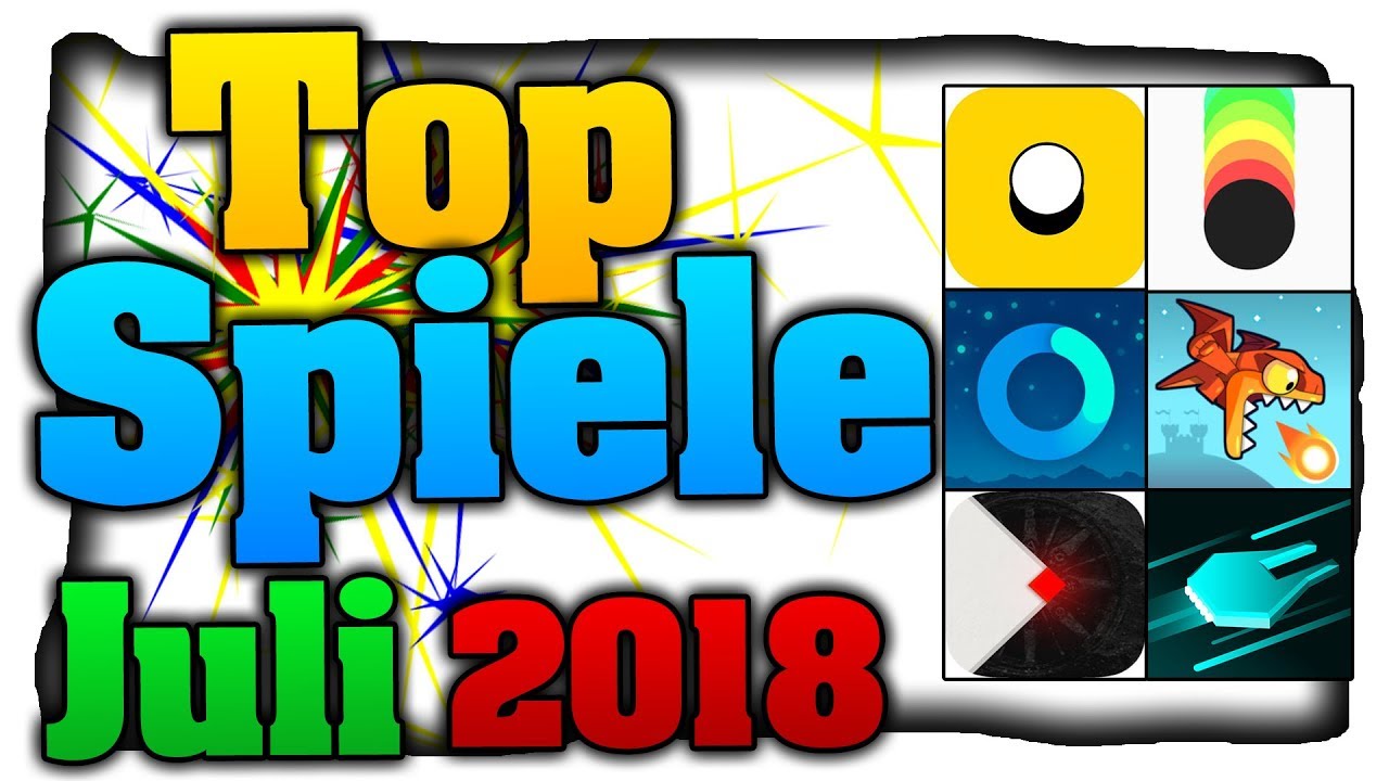 Handy Spiele 2018 für Android & iOS  - Juli (Deutsch)