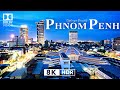 Phnom Penh, Cambodia 🇰🇭 in 8K HDR ULTRA HD 60 FPS Dolby Vision™ Drone Video