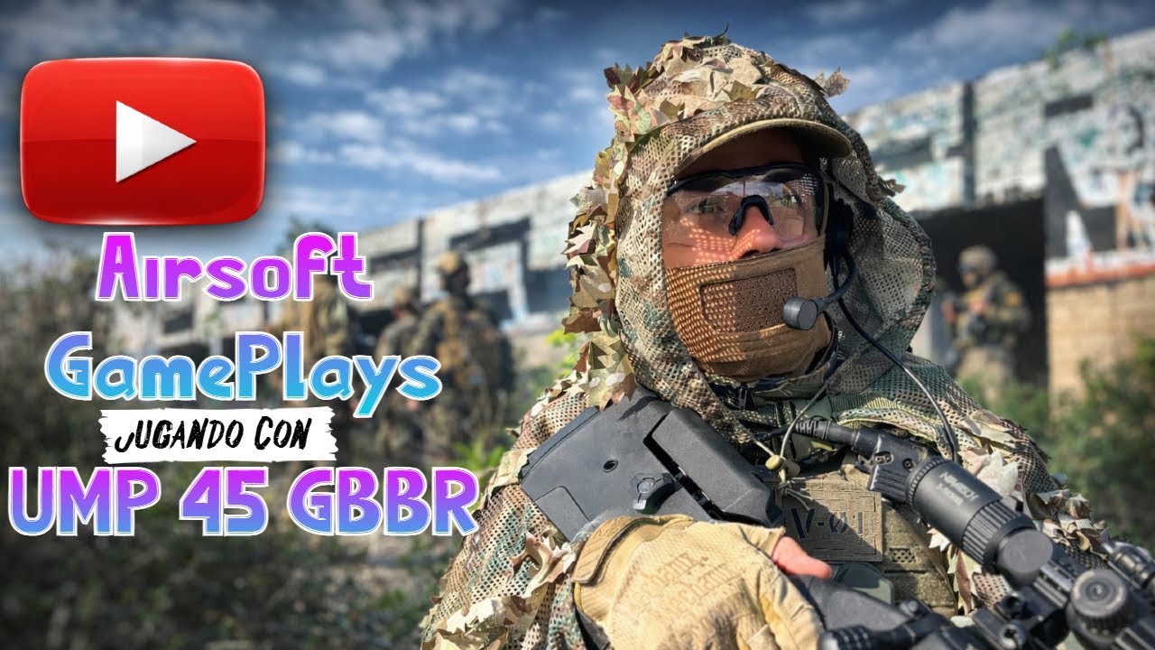 Gameplays Con La UMP 45 GBBR En Campo Abierto - UMP 45 GBBR VFC - 