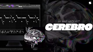 (25 ) FREE Hard Trap Hi Hat MIDI Kit - CEREBRO (TRAVIS SCOTT, FUTURE, LIL BABY, 808 MAFIA, GUNNA)