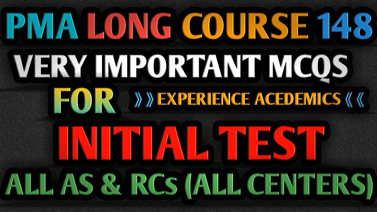 PMA LONG COURSE 148 | Acedemic Question| Honoured Sir