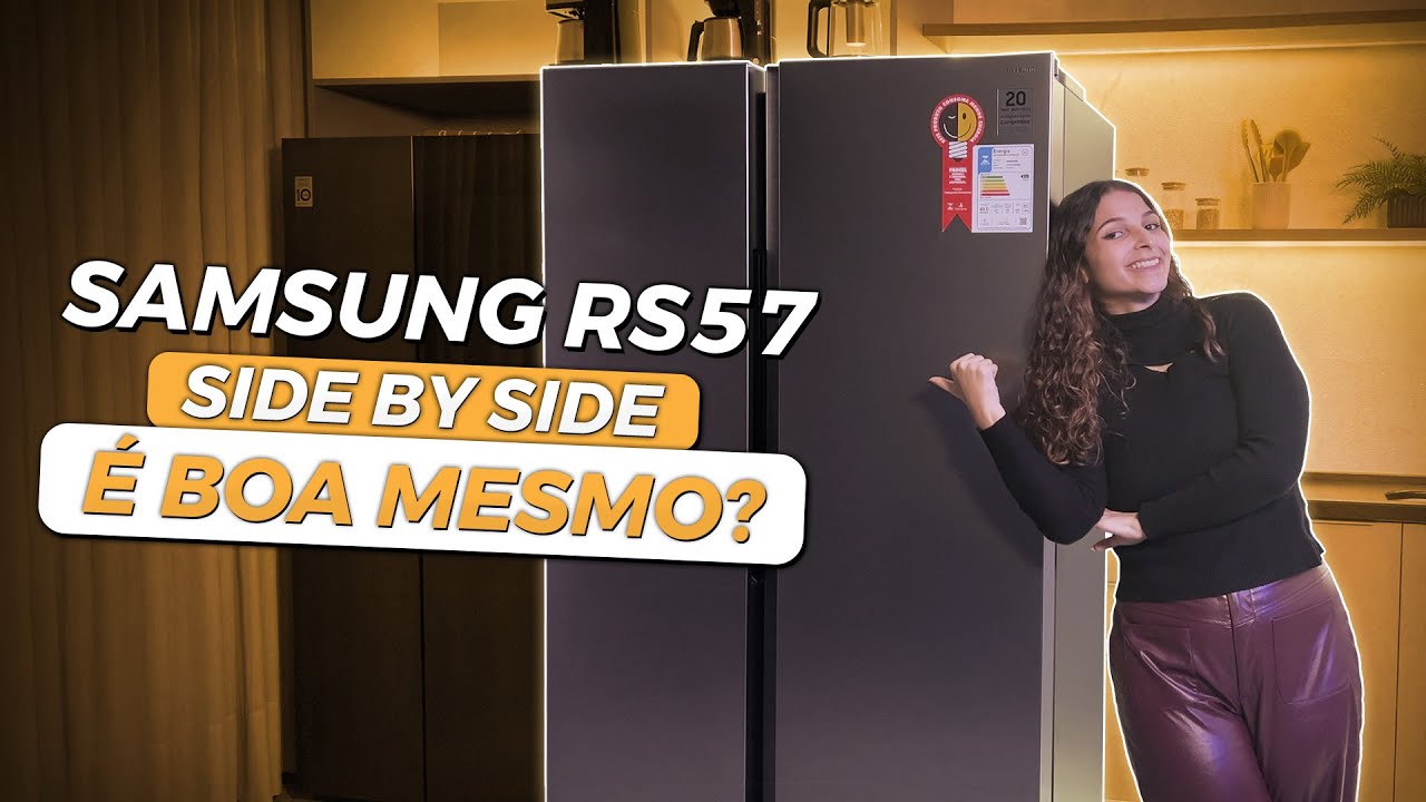Samsung Side by Side RS57 — Tudo sobre SpaceMax, painel digital e desempenho