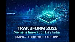 Transform: Siemens Innovation Day India 2026