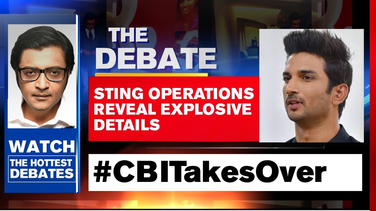 Sushant's Case: Sting Operations Reveal Explosive Details | Arnab Goswami Debates