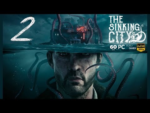 🔴 The Sinking City | PC | Difícil | Maestro Detective | Español | Cp.2