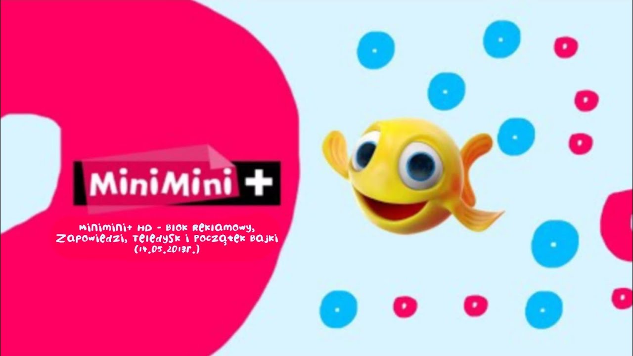 [FAKE] MiniMini+ HD - Blok Reklamowy, Zapowiedzi, Teledysk i Początek Bajki (14.05.2013r.)