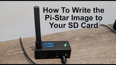How To Image Pi-Star to an SD Card