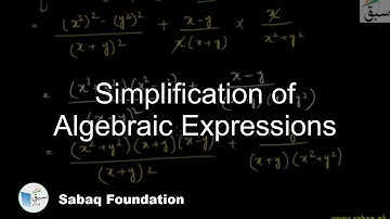 Simplification of Algebraic Expressions, Math Lecture | Sabaq.pk