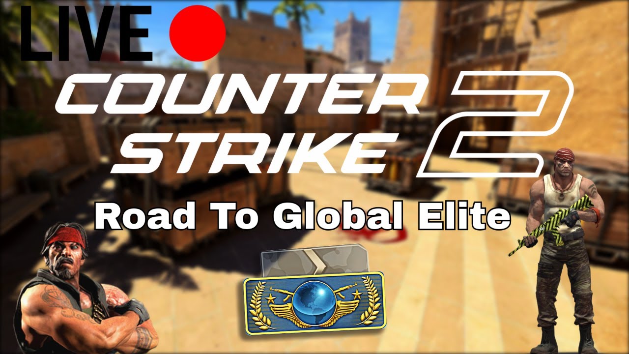 [CS2] - Road to Global Elite!! Day - YouTube