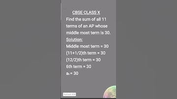 Find the sum of all the 11 terms of an AP whose middle most term is 30 #cbse #cbseclass10 #cbseboard