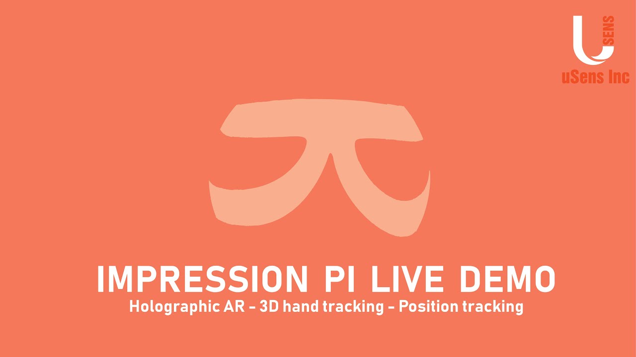 Impression Pi Live Demo! (Holographic AR, 3D hand tracking, Position tracking)