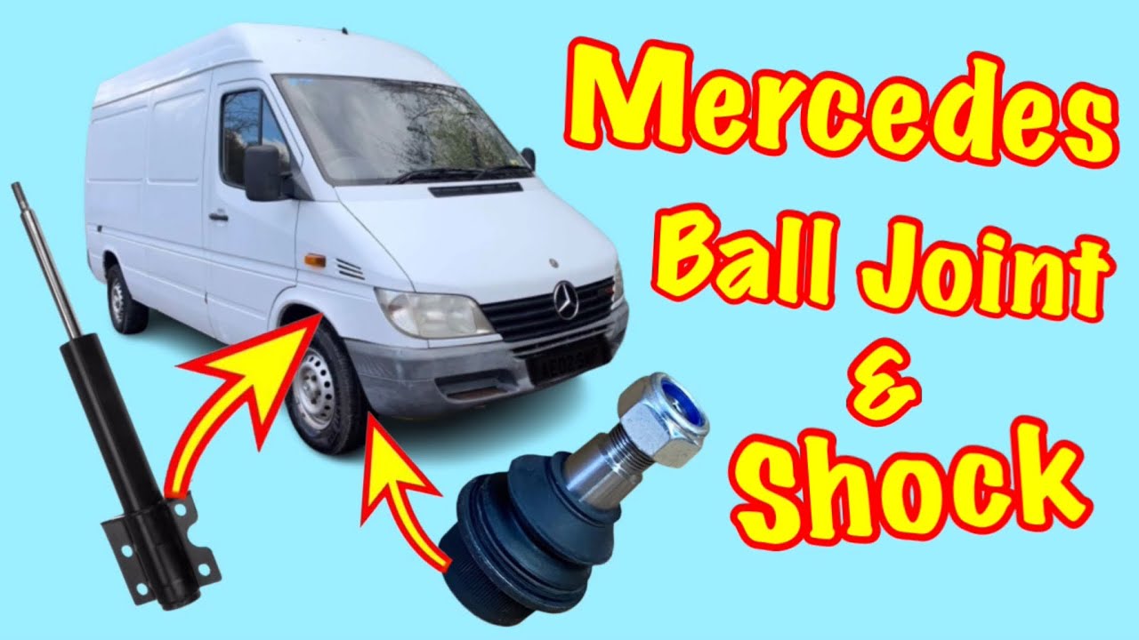 Mercedes Sprinter Ball Joint & Shock Absorber ( How To Remove & Replace