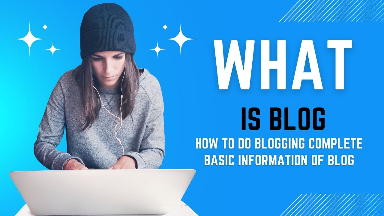 What is a Blog? | Unlocking the Power of Blogging | SEO-Friendly Guide