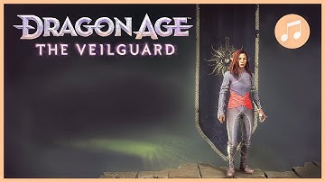 DRAGON AGE THE VEILGUARD | Inquisitor Character Creator Music | 1 HOUR