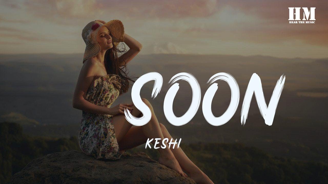 keshi - 2 soon [lyric] - YouTube