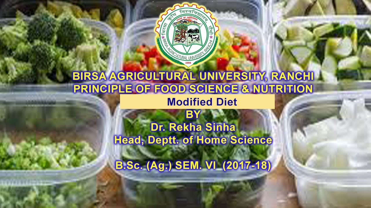 Modified Diet  Chapter 11 ! Dr. Rekha Sinha
