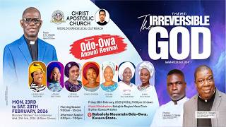 ODO-OWA ANNUAL REVIVAL 2026 ||  DAY TWO: VIGIL SESSION || THE IRREVERSIBLE GOD