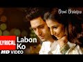 Lyrical labon ko  bhool bhulaiyaa  pritam  kk akshay kumar shiney ahuja vidya balan